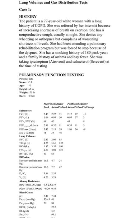 Lung Volumes and Gas Distribution Tests Case 1: | Chegg.com