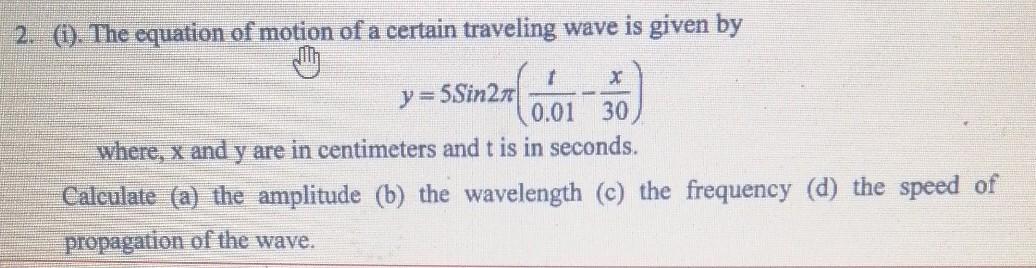Solved Calculate 1. the amplitude 2. wave length 3. The | Chegg.com