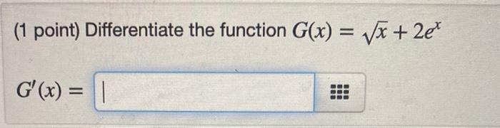 Solved 1 Point Differentiate The Function Gxx2ex 5814