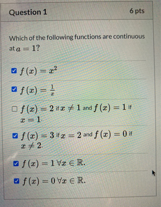 Solved Question 1 6 pts Which of the following functions are | Chegg.com