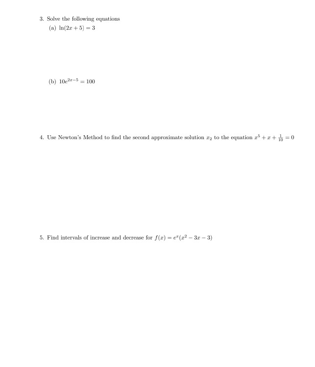 Solved 3. Solve the following equations (a) In(2x + 5) = 3 | Chegg.com