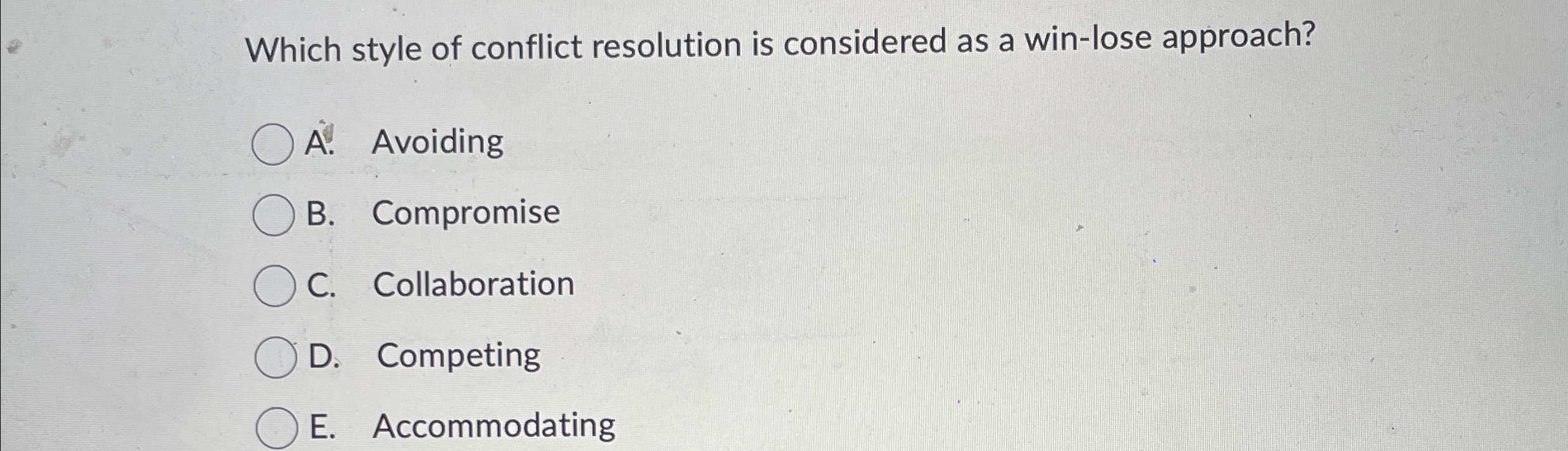 Solved Which style of conflict resolution is considered as a | Chegg.com