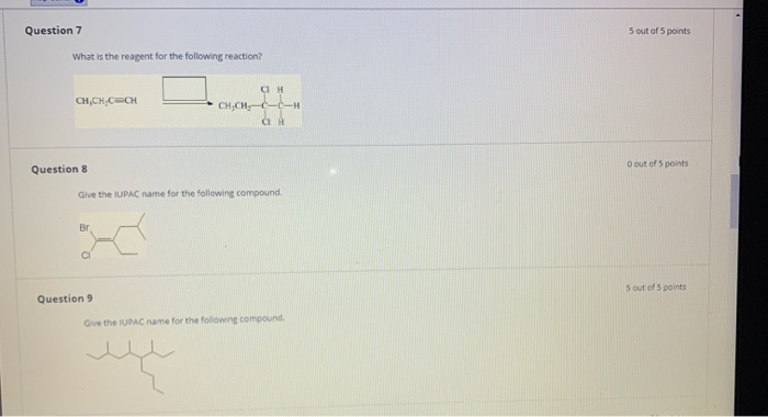 Solved Question 7 5 out of 5 points What is the reagent for | Chegg.com