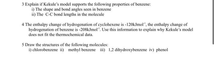 Solved 3 Explain if Kekule's model supports the following | Chegg.com