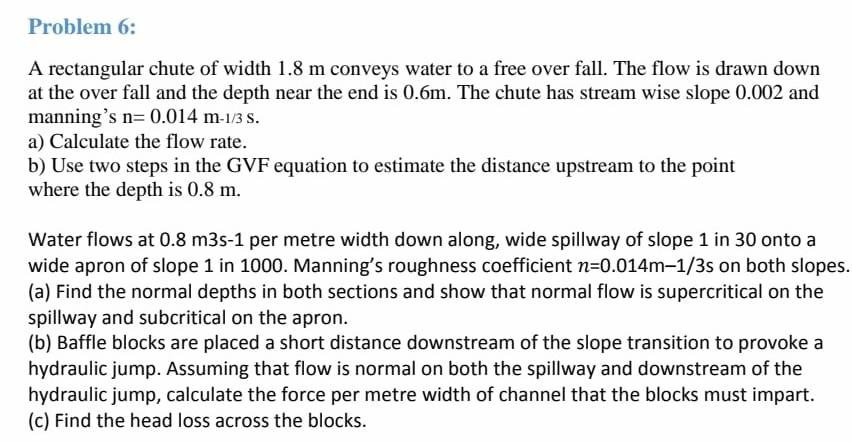 Solved Problem 6: A rectangular chute of width 1.8 m conveys | Chegg.com