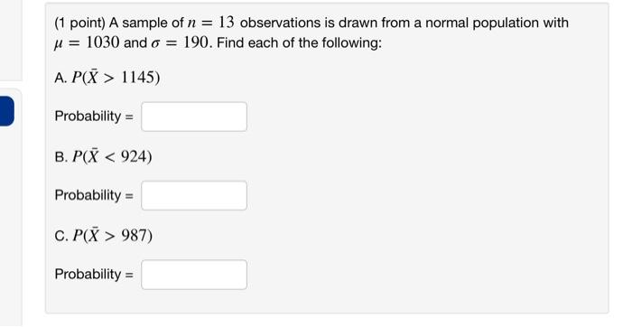 Solved = (1 point) A sample of n = 13 observations is drawn | Chegg.com