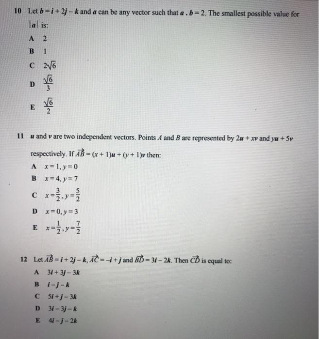 Solved 10 Let B = I +2j - K And A Can Be Any Vector Such | Chegg.com