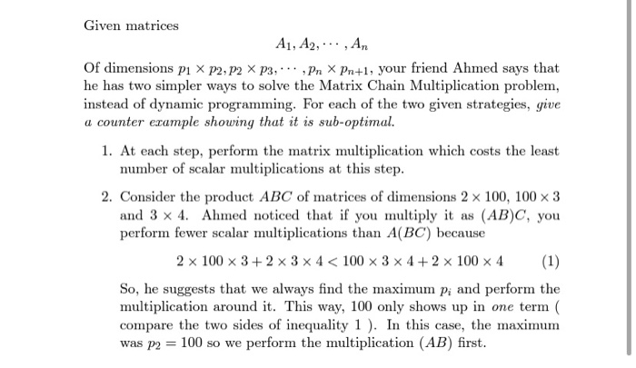 Solved Given matrices A1, A2,..., An Of dimensions P1 X P2, | Chegg.com