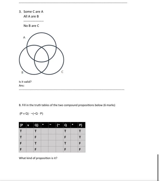 Solved 3. Some C are A All A are B No B are C Is it valid? | Chegg.com