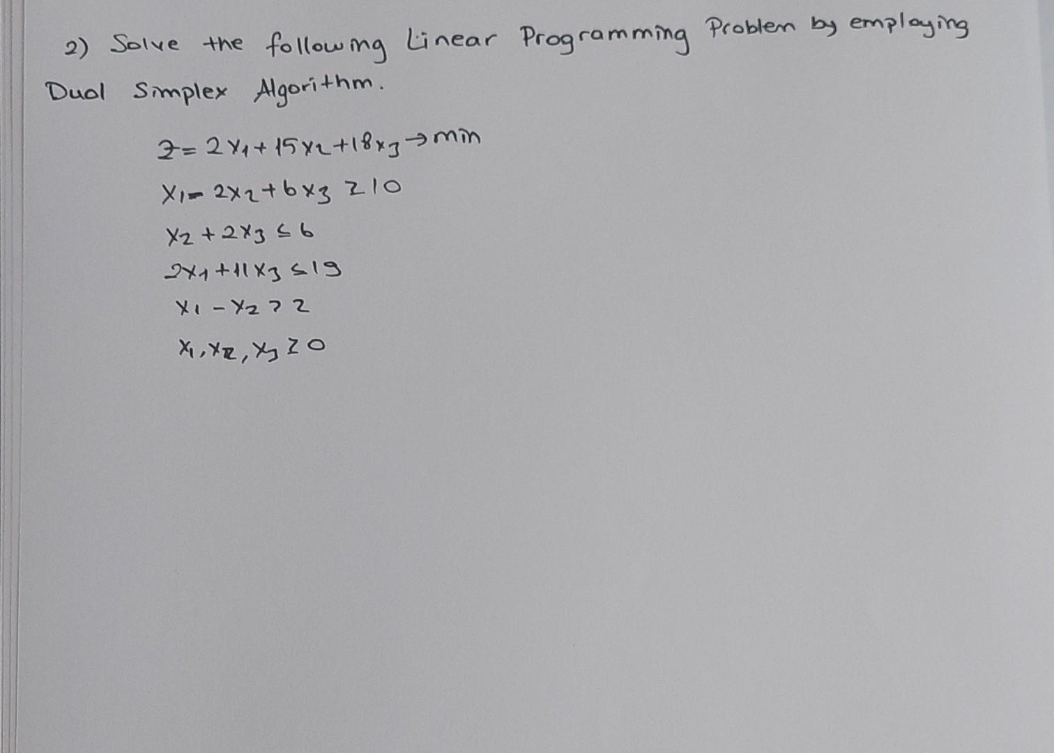 Solved 2) Solve the following Linear Programming Problem by | Chegg.com