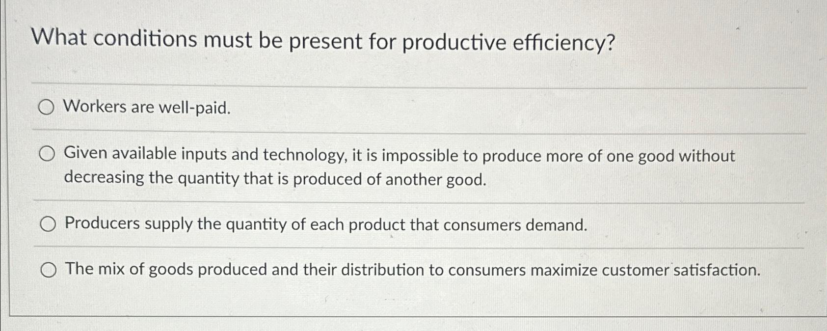 Solved What Conditions Must Be Present For Productive | Chegg.com