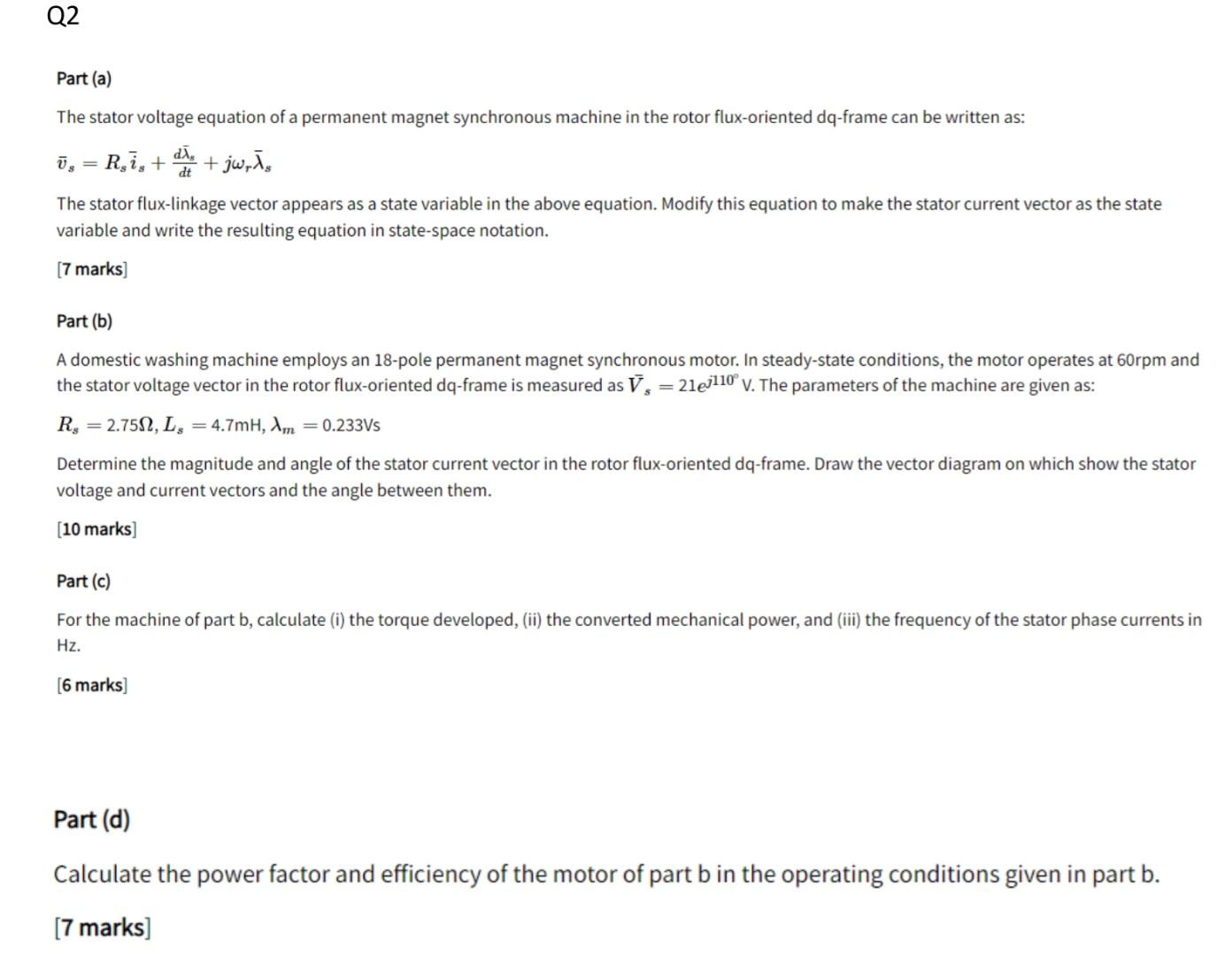 Solved Q2 Part (a) The stator voltage equation of a