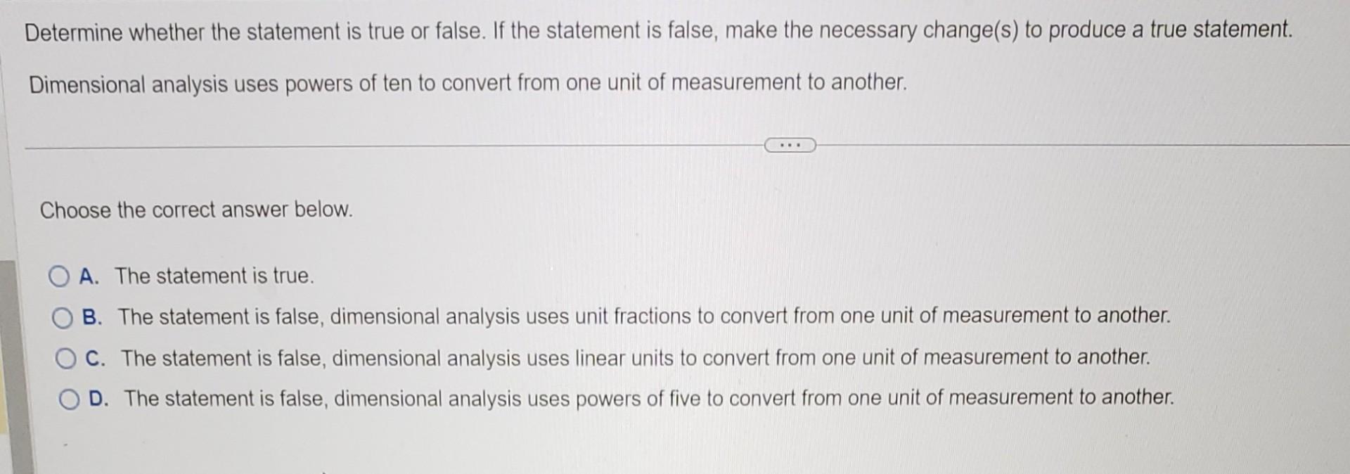 Solved Determine whether the statement is true or false. If