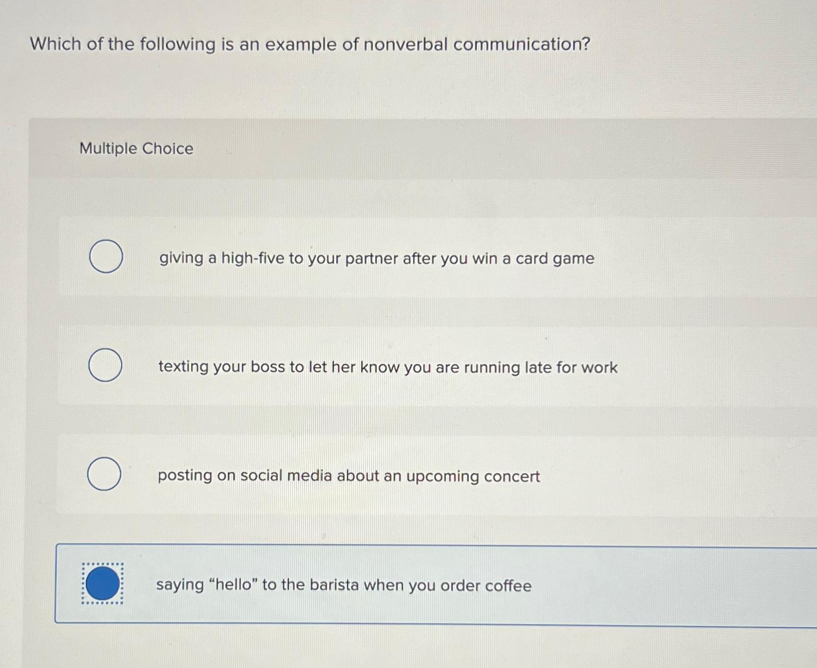 Solved Which of the following is an example of nonverbal | Chegg.com