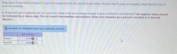 Solved Both Bond A And Bond B Have 6.2 Percent Coupons And | Chegg.com