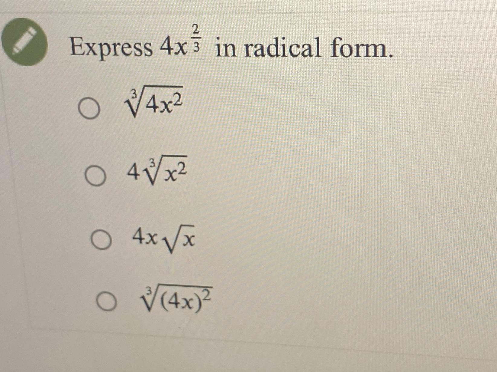 What Is X 2 3 In Radical Form