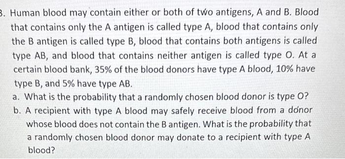 Solved Human blood may contain either or both of two | Chegg.com