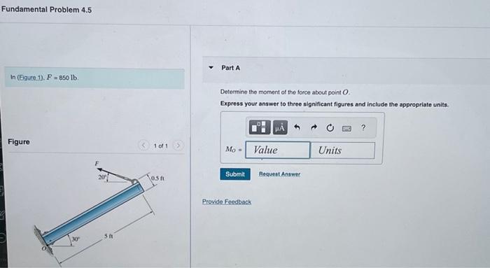 Solved Fundamental Problem 4.5 In (Figure 1), F = 850 Lb. | Chegg.com