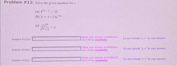 Solved Problem #12: Solve the given equation for x (a) | Chegg.com