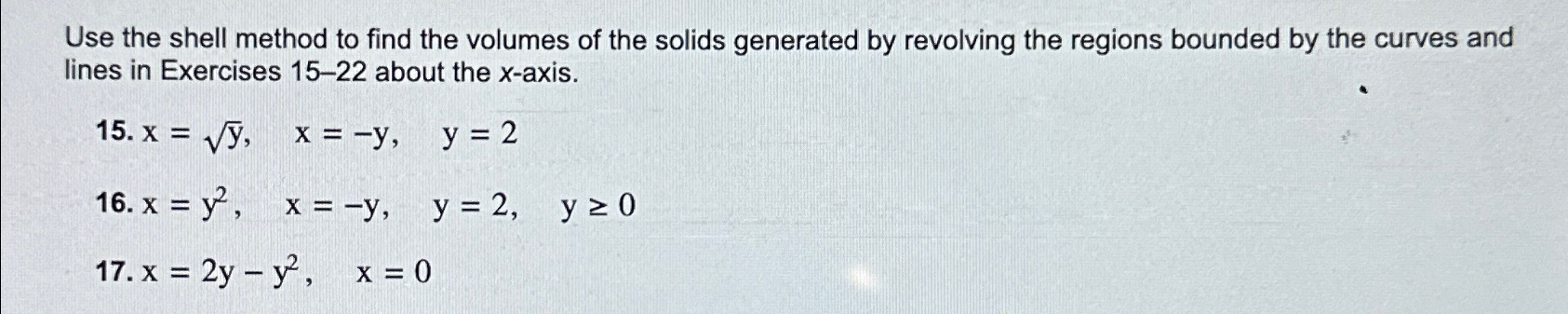 Solved Use the shell method to find the volumes of the | Chegg.com