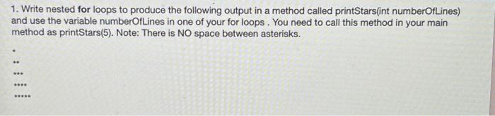 Solved 1. Write nested for loops to produce the following | Chegg.com