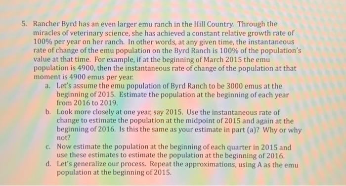 Solved 5. Rancher Byrd has an even larger emu ranch in the | Chegg.com