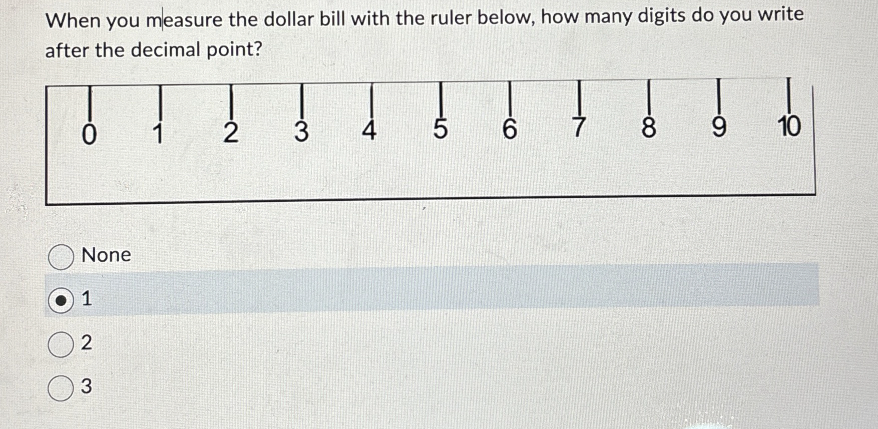 Solved When you measure the dollar bill with the ruler | Chegg.com