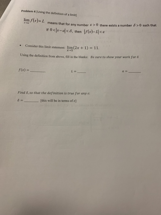 Solved Problem 4 [Using the definition of a limit) limf | Chegg.com