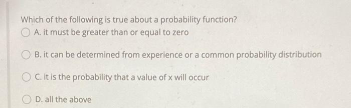 Solved Which of the following is true about a probability | Chegg.com