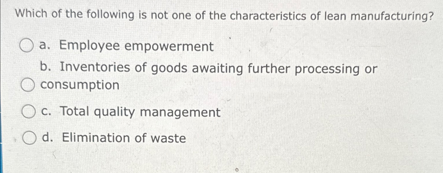 Solved Which of the following is not one of the | Chegg.com