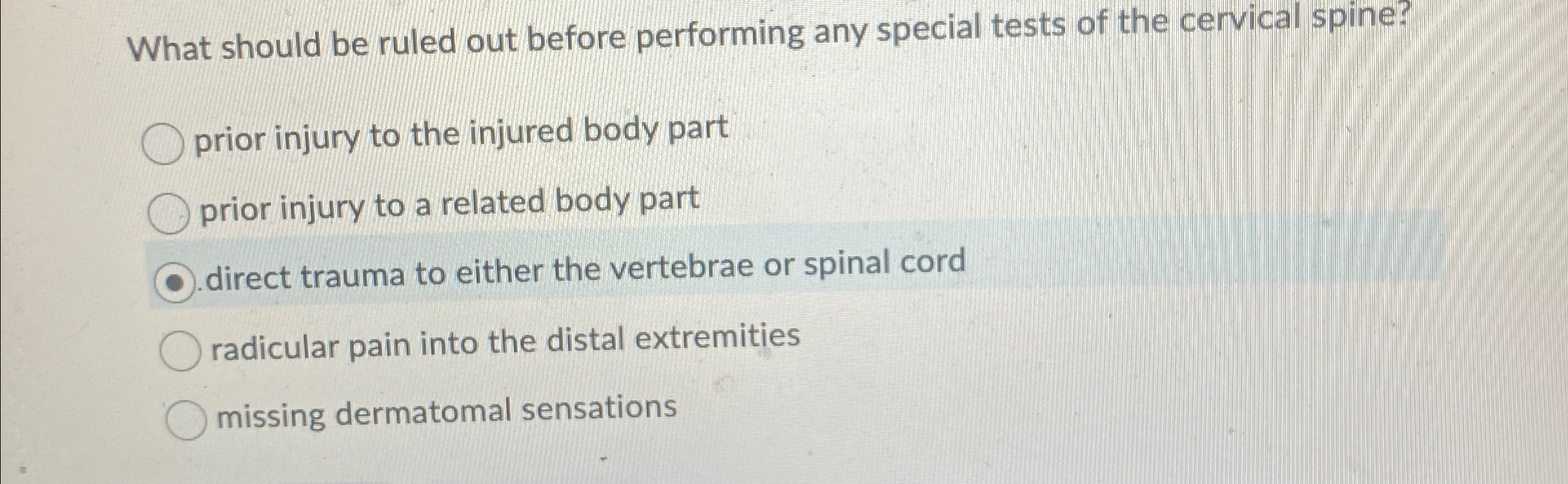 Solved What should be ruled out before performing any | Chegg.com