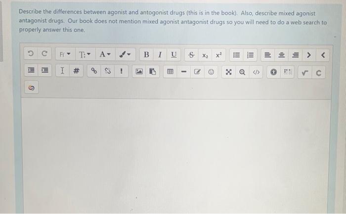 Solved Describe the differences between agonist and | Chegg.com