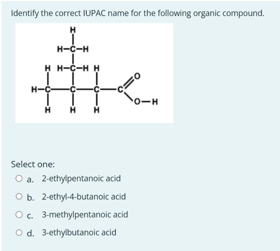 Solved Identify The Correct Iupac Name For The Following