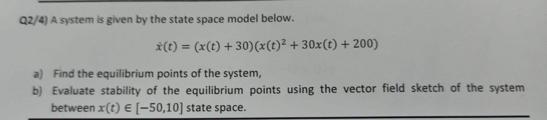 Solved Q2/4) A system is given by the state space model | Chegg.com