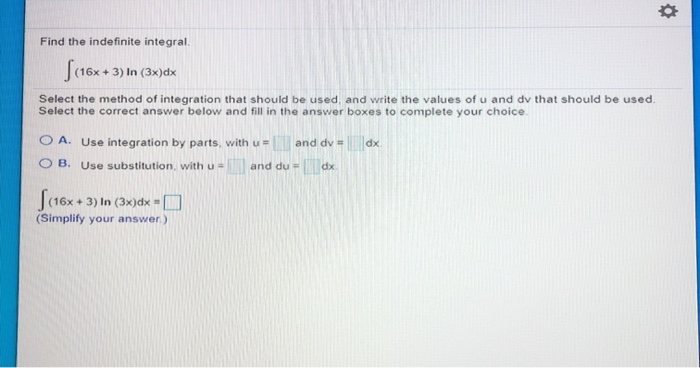 Solved Select the method of integration that should be used | Chegg.com