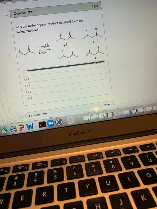 Solved 3 pts D Question 29 at is the major organic product | Chegg.com