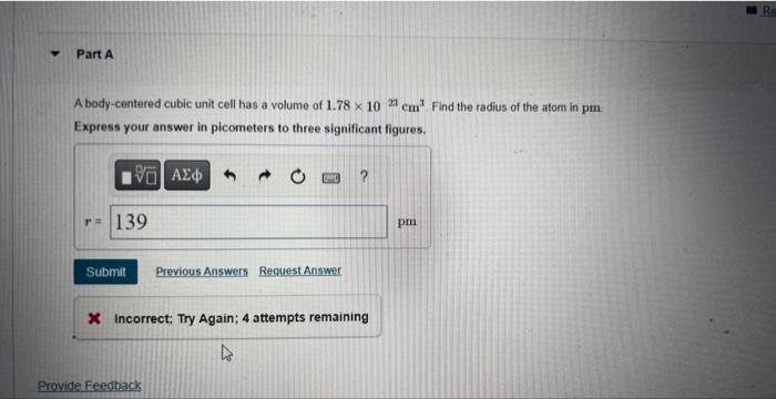 A body-centered cubic unit cell has a volume of \( 1.78 \times 10^{-23} \mathrm{~cm}^{3} \). Find the radius of the atom in \