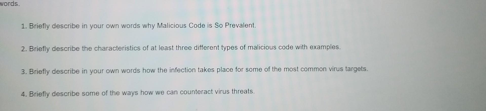Solved 1. Briefly describe in your own words why Malicious | Chegg.com
