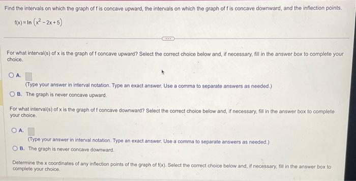 Solved Find the intervals on which the graph of f is concave | Chegg.com