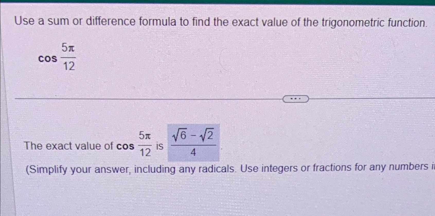 Solved Use A Sum Or Difference Formula To Find The Exact | Chegg.com