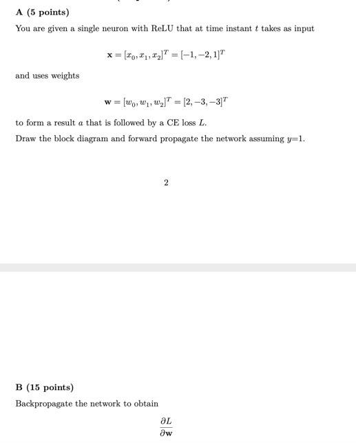 Solved A (5 points) You are given a single neuron with ReLu | Chegg.com
