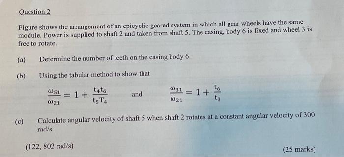 Solved Question 2 Figure shows the arrangement of an | Chegg.com