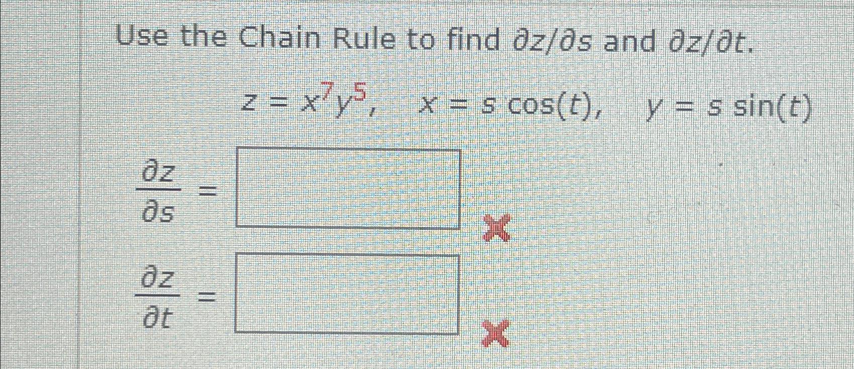 Solved Use the Chain Rule to find delzdels and | Chegg.com