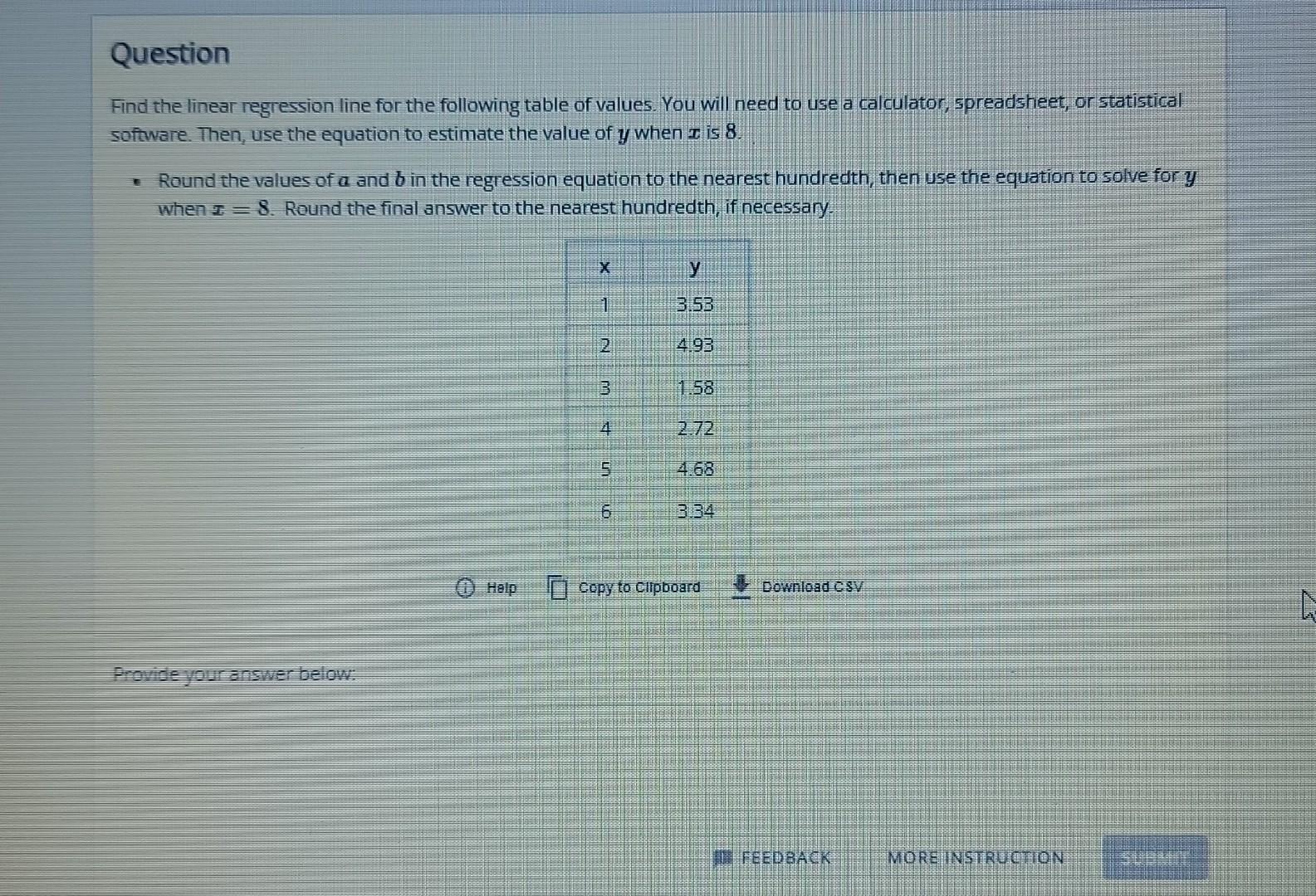 Solved Question Find the linear regression line for the | Chegg.com