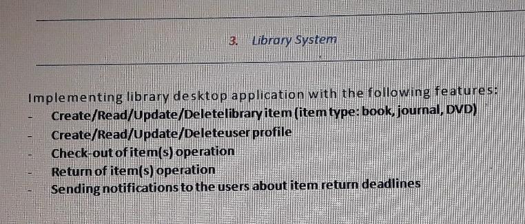 3. Library System Implementing library desktop | Chegg.com