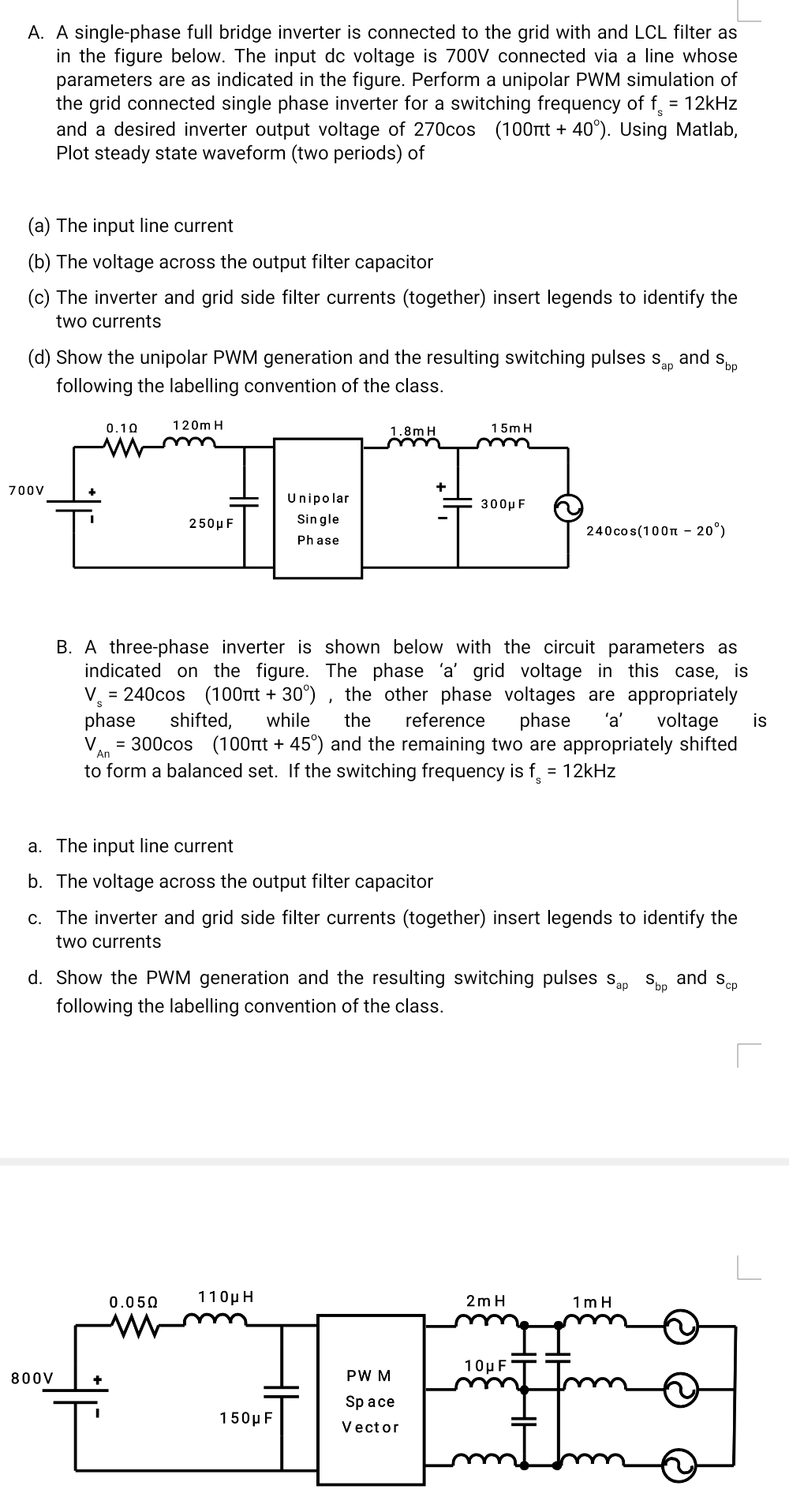 Solved A. A single-phase full bridge inverter is connected | Chegg.com