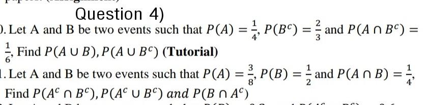 Solved = Question 4) ». Let A And B Be Two Events Such That | Chegg.com