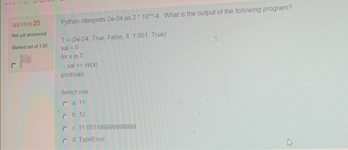 Solved Python interprets 2e−04 as 2⋅10∗∗−4. What is the | Chegg.com