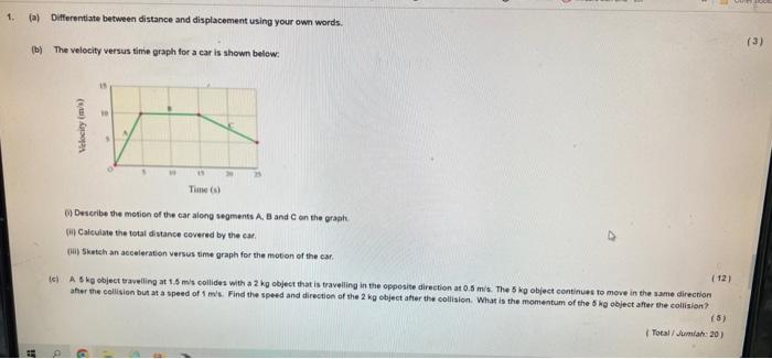 Solved 1. (a) Differentiate between distance and | Chegg.com