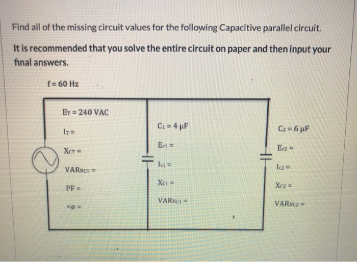 Solved Find all of the missing circuit values for the | Chegg.com